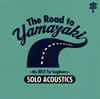 ޤ褷 / The Road to YAMAZAKIthe BEST for beginners(SOLO ACOUSTICS)