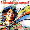 ʥȡƥ饤 / Nice catch the moment! [CD+DVD] []