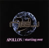 (NEU) / APOLLON / starting over []