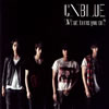 CNBLUE / What turns you on?
