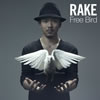 Rake / Free Bird [CD+DVD] []
