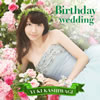 ͳ / Birthday wedding(TYPE-B) [CD+DVD]