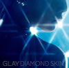 GLAY / DIAMOND SKIN / Υݥå / CRAZY DANCE [CD+DVD]