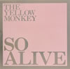 THE YELLOW MONKEY / SO ALIVE [Blu-spec CD2]