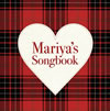 Mariya's Songbook