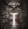 ブライディア / オーヴァーターン・ザ・ドゥーム [廃盤]