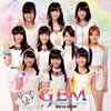 GEM / We're GEM! [CD+DVD]