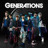 GENERATIONS from EXILE TRIBE ／ GENERATIONS
