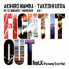 AKIHIRO NAMBA(Hi-STANDARD  NAMBA69)TAKESHI UEDA(AA=)  FIGHT IT OUT feat.K(Pay money To my Pain)  F.A.T.E.