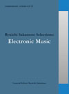 commmons:schola vol.13 Ryuichi Sakamoto Selections:Electronic Music