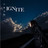 Ϻ / IGNITE [CD+DVD] [][]