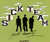 Sick TeamΥ꡼ѡƥŷꡢMV