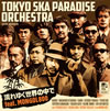 TOKYO SKA PARADISE ORCHESTRA / ή椯 feat.MONGOL800 [楸㥱åȻ] [CD+DVD] []