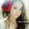 ë / Like a flower [CD+DVD]