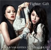 中島美嘉×加藤ミリヤ/Fighter/Gift [CD+DVD] [限定]