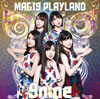 9nine / MAGI9 PLAYLAND []