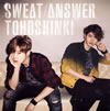  / Sweat / Answer [CD+DVD] []