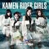 KAMEN RIDER GIRLS / Break the shell