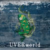 UVERworld ／ 7日目の決意