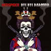RED SPIDER ／ BYE BYE BADMIND
