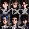 VIXX / DARKEST ANGELS []