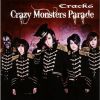 Crack6 / Crazy Monsters Parade [CD+DVD] []