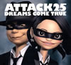 DREAMS COME TRUE / ATTACK25 [CD+DVD] []