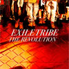 EXILE TRIBE / THE REVOLUTION