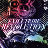 EXILE TRIBE / EXILE TRIBE REVOLUTION [楸㥱åȻ] [CD+DVD]