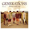 GENERATIONS from EXILE TRIBE ／ Always with you