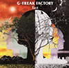 G-FREAK FACTORY / fact []