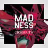 CROSSFAITH / MADNESS [CD+DVD] []