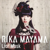 RIKA MAYAMA / Liar Mask