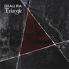 DIAURA / Triangle [CD+DVD] []