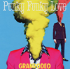 GRANRODEO / Punky Funky Love [CD+DVD] []