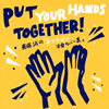 ƣ / Put Your Hands Together! ƣΡֹƤγڥС