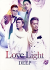 DEEP / Love Light [ȡ륱] [CD+3DVD] []