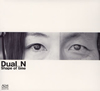 Dual N / Shape of time [デジパック仕様]