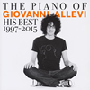 ˡ / THE PIANO OF GIOVANNI ALLEVI His Best 1997-2015