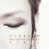 PIERROT  DICTATORS CIRCUS FINAL