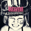 But by Fall  Believers' War