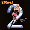 SHOW-YA ／ Glamorous Show 2