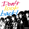 NMB48 / Don't look back!(Type-B) [CD+DVD]