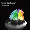 The Echo DekߥˡХSome Glastonbury٤MV