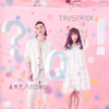 TRUSTRICK / 未来形Answer E.P.(TYPE A) [CD+DVD]