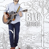 ü襦إ / BIG MUSIC