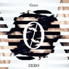 Gero / ZERO [2CD] []