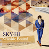 SKY-HI / Seaside Bound [CD+DVD]