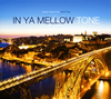 IN YA MELLOW TONE 11