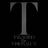 TAKAHIRO  the VISIONALUX